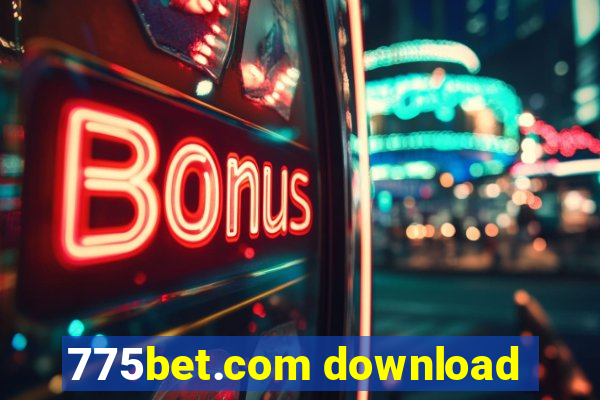 775bet.com download